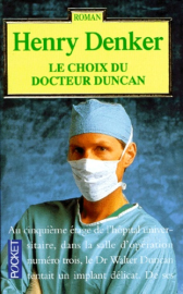 Le choix de Docteur Duncan